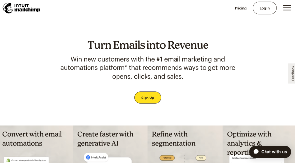 MailChimp for email marketing.